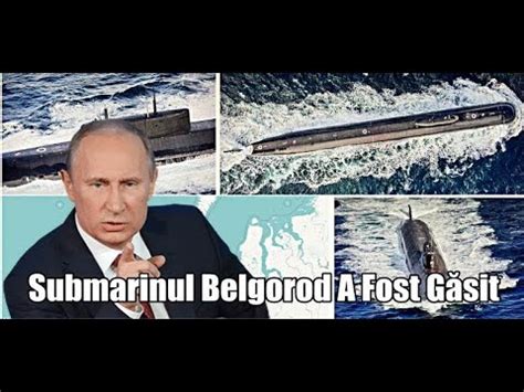 PANICA IN EUROPA Putin Pregateste Submarinul Belgorod SI Avionul