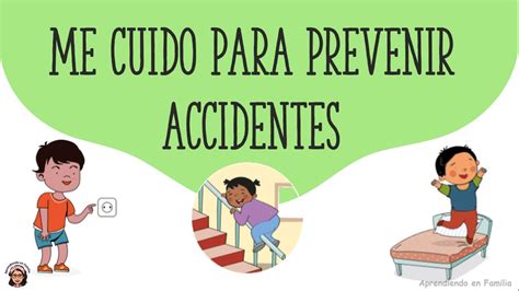 Me Cuido Para Prevenir Accidentes Semana 28 Recurso Aprendo En Casa Aprendiendo En Familia