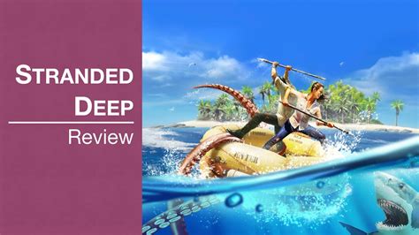 Stranded Deep Review Ps Youtube