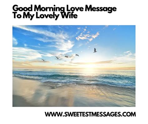 55 Good Morning Love Message To My Lovely Wife - Sweetest Messages