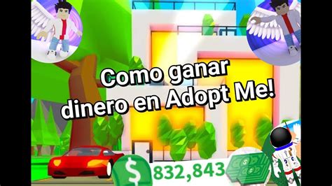 COMO GANAR DINERO EN ADOPT ME ROBLOX YouTube