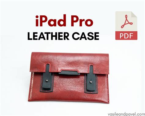 Tablet Case Pattern Leather Sleeve Diy Leather Pdf Pattern And Instructional Video By Vasile