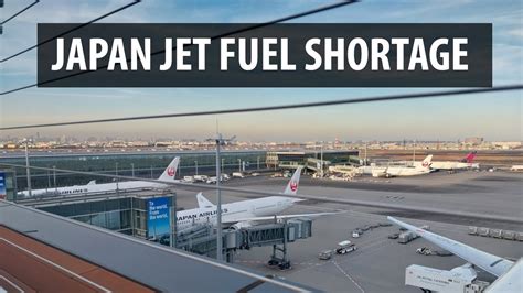 Japan Jet Fuel Shortage Youtube