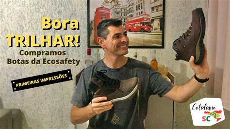 Bora Trilhar Compramos Botas Ecosafety SFB 002 YouTube