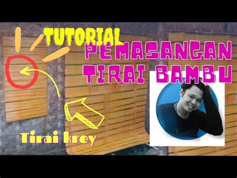 Cara Pasang Tirai Bambu Tirai Krey Youtube