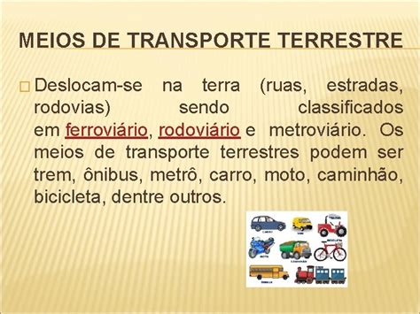 REVISIONAL DE GEOGRAFIA MEIOS DE TRANSPORTE Os Meios