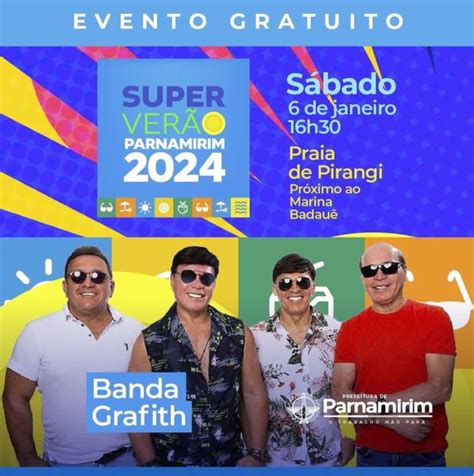 Banda Grafith Abre O Ver O De Parnamirim No Litoral Girarn