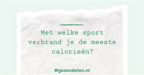 Met welke sport verbrand je de meeste calorieën