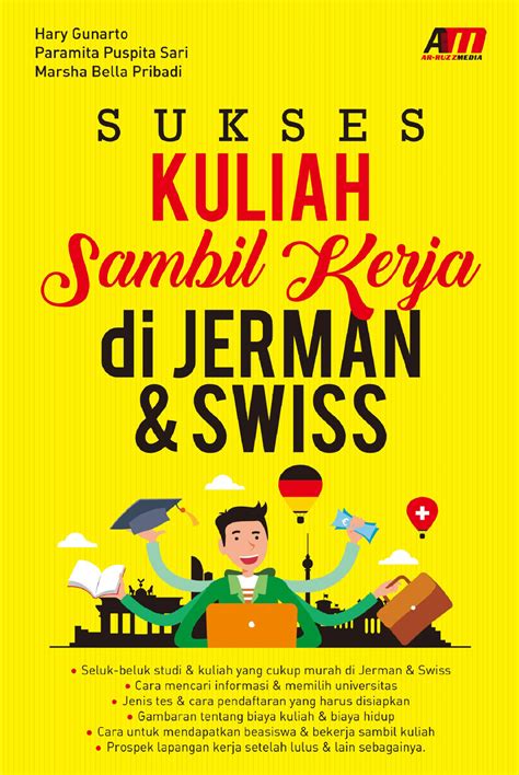 Sukses Kuliah Sambil Kerja Di Jerman Swiss I Arruzz Media