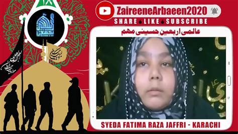 Clip Syeda Fatima Raza Jaffri Labbaik Ya Hussain Aalami Zaireene