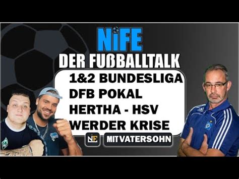 DFB Pokal 1 2 Bundesliga Talk Hertha HSV Werder Krise Uvm Mit