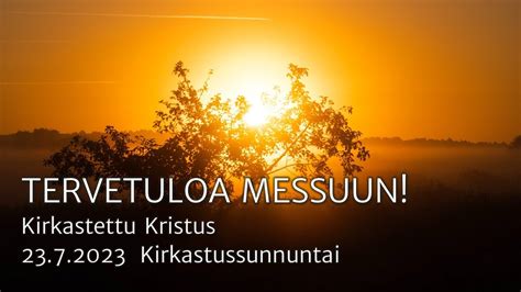 Messu 23 7 2023 Helsingin Luther Kirkossa YouTube