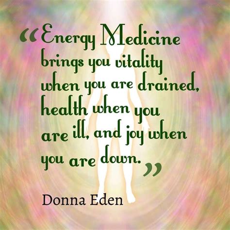 5 Quotes By Donna Eden That Will Make You Want To Practice Energy Medicine