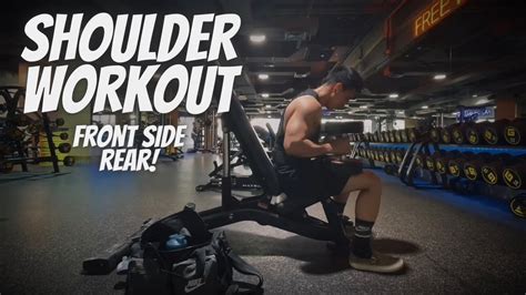 Shoulder Workout Front Side Rear Delts Youtube