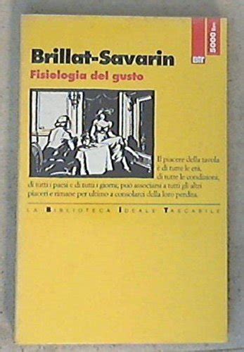 Bucisibin Scaricare Il Libro Fisiologia Del Gusto Jean Anthelme