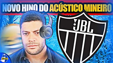 VAMOS RIR NOVO HINO do ATLÉTICO MG VIROU CHACOTA EM MINAS YouTube