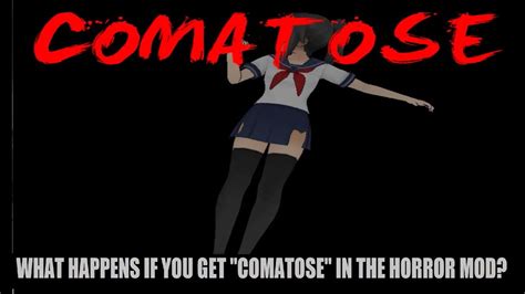 What Happens If You Get Comatose In The Horror Mod Yandere