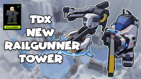 New Railgunner Tower Review In Tower Defense X Roblox Youtube