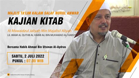 Majlis Kalam Salaf Nurul Anwar Kalam Al Imamil Qutb Al Habib Ali