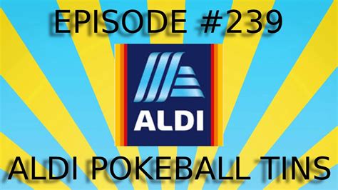 EPISODE 239 ALDI NEW POKEMON TINS WITH COSMIC ECLIPSE EVOLVING SKIES