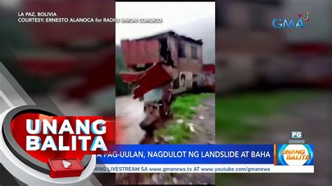 Malakas Na Pag Uulan Nagdulot Ng Landslide At Baha Ub Video