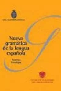 Nueva Gramatica De La Lengua Espaãola Fonetica Y Fonolog