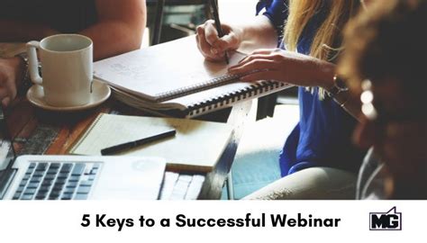 5 Keys To A Successful Webinar