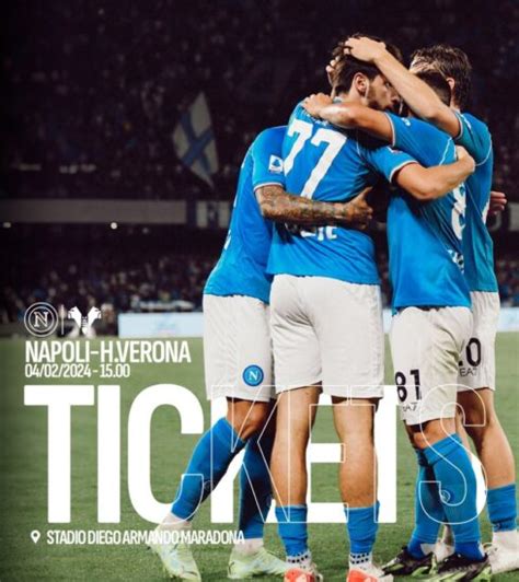 Napoli Hellas Verona Tutte Le Info Sui Biglietti Parola Del Tifoso