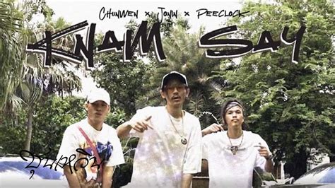 Chun Wen X Jonin X Pee Clock Knam Say Official Mv Youtube