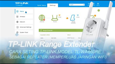 Cara Setting Tp Link Range Extender Model Tl Wa Re Sebagai Repeater