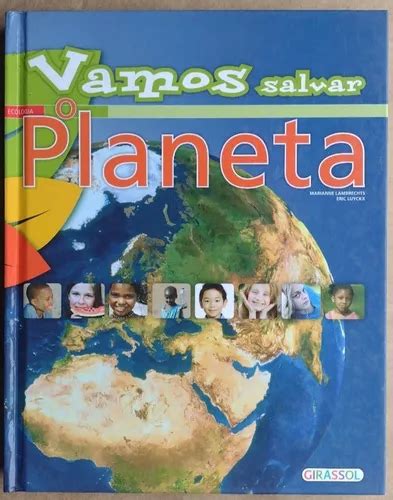 Livro Vamos Salvar O Planeta Parcelamento Sem Juros