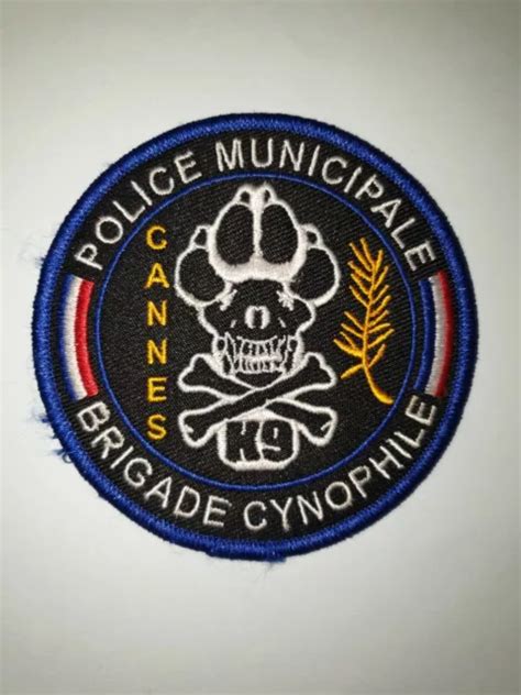 ÉCUSSON POLICE MUNICIPALE K9 brigade cynophile gendarmerie CRS armée