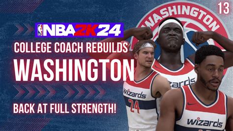 Back At Full Strength For Game And Washington Wizards Realistic