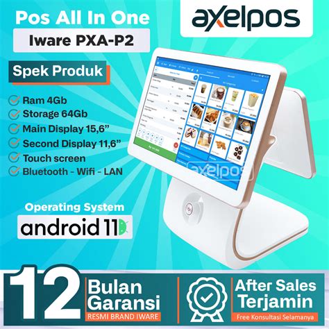 Jual Pos All In One Mesin Kasir Android 11 IWARE PXA P2 4 64GB Dual