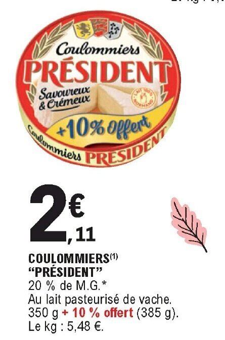 Promo Coulommiers Pr Sident Chez E Leclerc