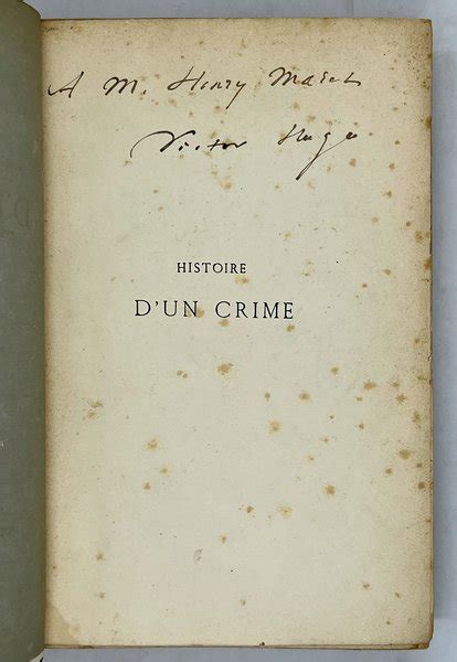 Histoire dun crime Déposition d un témoin HUGO Victor de Proyart