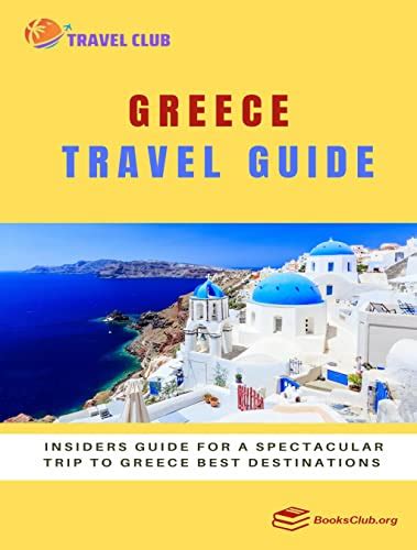 Amazon.com: Greece Travel Guide: Insiders Guide for a Spectacular Trip ...