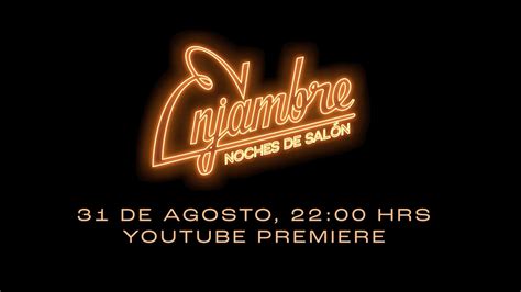 Enjambre Noches De Sal N Trailer Youtube