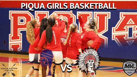 2022 Piqua Indians Girls Basketball Vs Stebbins Youtube