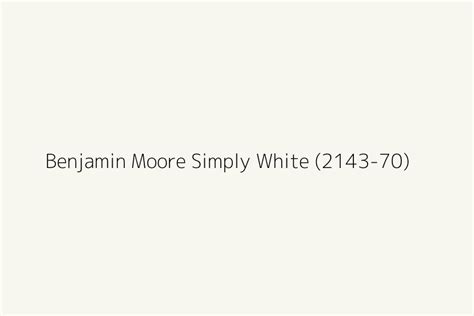 Benjamin Moore Simply White 2143 70 Paint Color Codes 51 OFF