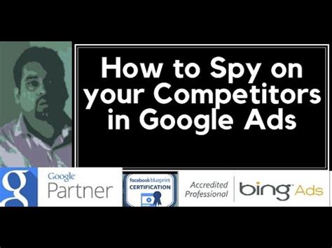 Google Ads Competitor Analysis How To Spy On Your Competitors In