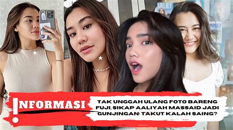 RETAK Tak Unggah Ulang Foto Bareng Fuji Sikap Aaliyah Massaid Jadi