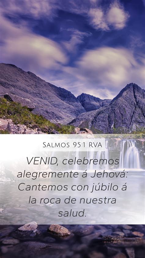 Salmos 95 1 RVA Mobile Phone Wallpaper VENID Celebremos Alegremente