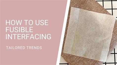 How To Use Fusible Interfacing Tutorial Youtube