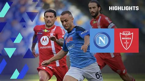 Napoli Monza 4 0 Video Highlights Gol E Sintesi Partita Dazn News It