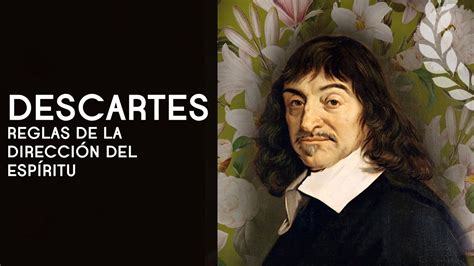 Descartes Reglas para la dirección del espíritu lecturas filosóficas