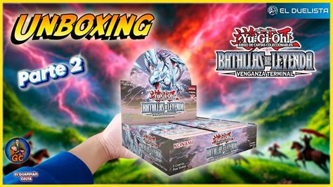 Unboxing Battle Of Leyend Terminal Revenge Yu Gi Oh 2024 Que Siga