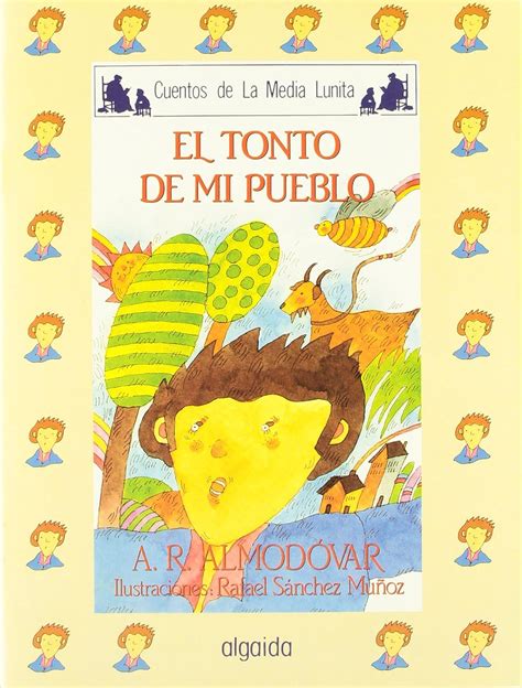 Media lunita nº 14 El tonto de mi pueblo INFANTIL JUVENIL CUENTOS