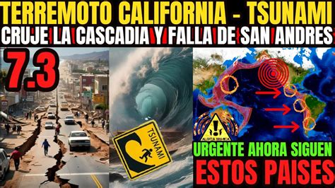 TIEMBLA MUY FUERTE EN CALIFORNIA DAN ALERTA DE TSUNAMl EVACUACIÓN