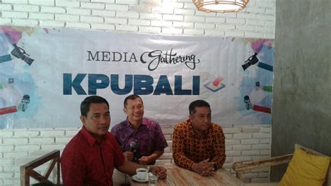 Bersama Insan Media Gathering KPU BALI Deteksi Post